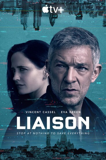 Постеры сериала «Связь» Горячая «Связь» Евы Грин и Венсана Касселя в трейлере шпионской драмы Apple TV+